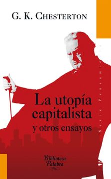 portada La Utopía Capitalista y Otros Ensayos (in Spanish)