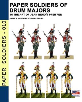 portada Paper soldiers of drum majors: In the art of Jean-Benoît Pfeiffer (in English)