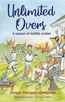 portada Unlimited Overs: A Season of Midlife Cricket (en Inglés)