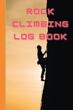 portada Rock Climbing Log Book (en Inglés)