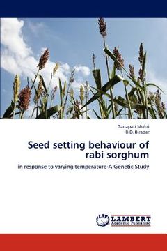 portada seed setting behaviour of rabi sorghum (en Inglés)