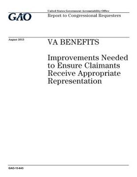 portada VA benefits: improvements needed to ensure claimants receive appropriate representation: report to congressional requesters. (en Inglés)