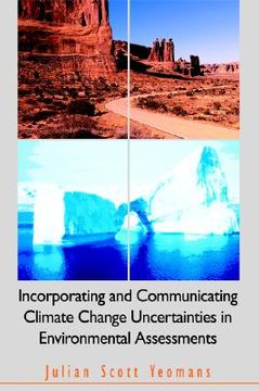 portada incorporating and communicating climate change uncertainties in environmental assessments (en Inglés)