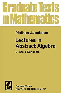 portada Lectures in Abstract Algebra I: Basic Concepts (en Inglés)