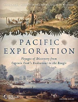portada Pacific Exploration: Voyages of Discovery From Captain Cook's Endeavour to the Beagle (in English)