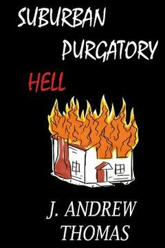 portada Suburban Purgatory Hell: and Other Poems (en Inglés)
