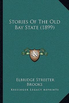 portada stories of the old bay state (1899) (en Inglés)