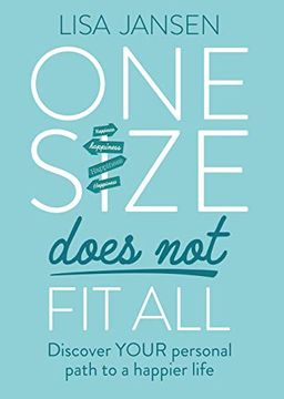 portada One Size Does Not Fit All: Discover Your Personal Path to a Happier Life (in English)