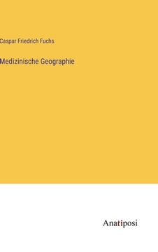 portada Medizinische Geographie (en Alemán)