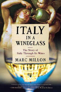 portada Italy in a Wineglass: The Story of Italy Through Its Wines (en Inglés)