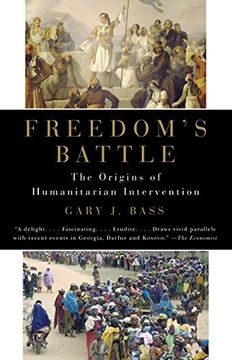 portada Freedom's Battle: The Origins of Humanitarian Intervention (en Inglés)