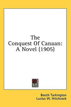 portada the conquest of canaan: a novel (1905) (en Inglés)