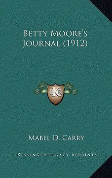 portada betty moore's journal (1912)