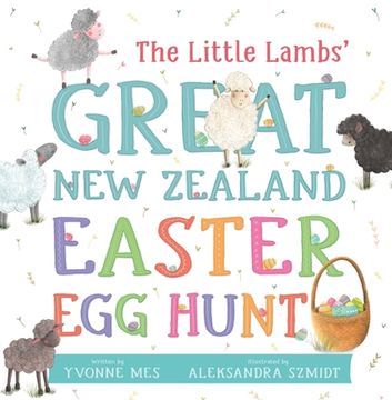 portada The Little Lambs' Great New Zealand Easter Egg Hunt (en Inglés)