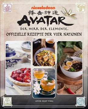 portada Avatar - der Herr der Elemente Kochbuch: Offizielle Rezepte der Vier Nationen (en Alemán)