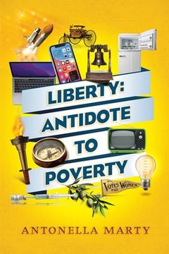 portada Liberty: Antidote to Poverty (en Inglés)