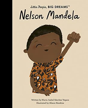portada Nelson Mandela (73): Volume 73 (Little People, big Dreams) (en Inglés)