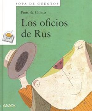 portada Los oficios de Rus (Primeros Lectores - Sopa De Cuentos) (in English)