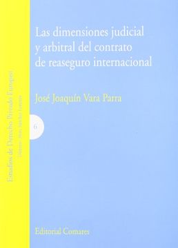 portada Las Dimensiones Judicial y Arbitral del Contrato de Reaseguro Internacional