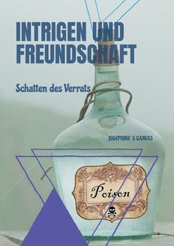 portada Intrigen und Freundschaft: Schatten des Verrats (in German)