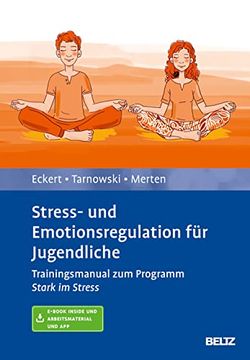 portada Stress- und Emotionsregulation für Jugendliche: Trainingsmanual zum Programm »Stark im Stress«. Mit E-Book Inside und Arbeitsmaterial (in German)