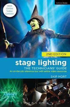 portada Stage Lighting: The Technicians' Guide: An On-The-Job Reference Tool with Online Video Resources - 2nd Edition (in English)