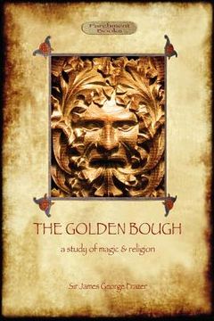 portada the golden bough: a study of magic and religion (en Inglés)