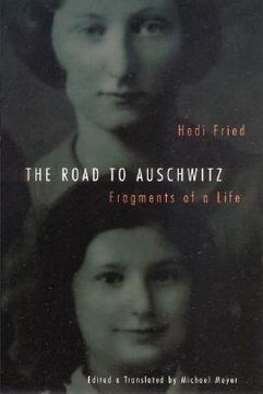 portada road to auschwitz: fragments of a life (en Inglés)