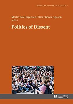 portada Politics Of Dissent (political And Social Change) (en Inglés)