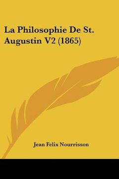 portada la philosophie de st. augustin v2 (1865) (in English)