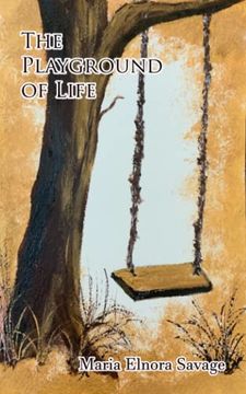 portada The Playground of Life: A Collection of Poems (en Inglés)