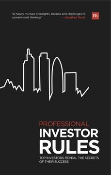 portada Professional Investor Rules: Top Investors Reveal the Secrets of Their Success (en Inglés)