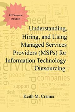 portada Understanding, Hiring, and Using Managed Services Providers (MSPs) for Information Technology Outsourcing