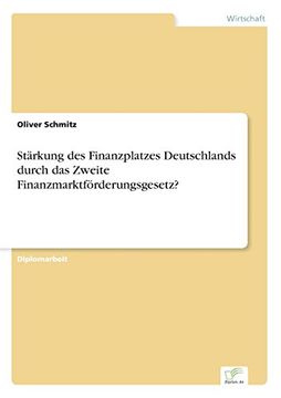 portada Stärkung des Finanzplatzes Deutschlands durch das Zweite Finanzmarktförderungsgesetz?