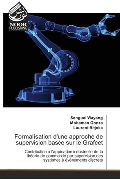 portada Formalisation d'une approche de supervision basée sur le Grafcet (in French)