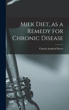 portada Milk Diet, as a Remedy for Chronic Disease (in English)