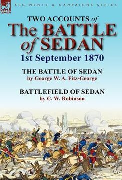 portada two accounts of the battle of sedan, 1st september 1870 (en Inglés)