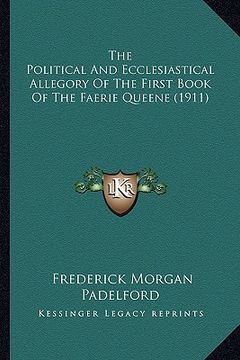 portada the political and ecclesiastical allegory of the first book of the faerie queene (1911)