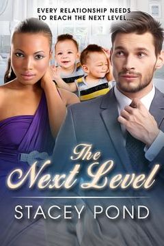 portada The Next Level: A BWWM Billionaire Marriage And Pregnancy Romance (in English)