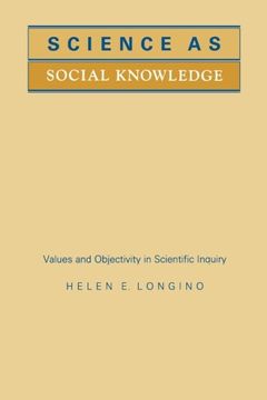 portada Science as Social Knowledge: Values and Objectivity in Scientific Inquiry (en Inglés)