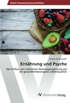 portada Ernährung und Psyche: Der Einfluss von natürlicher Nahrungsergänzung auf die gesundheitsbezogene Lebensqualität (German Edition)