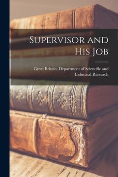 portada Supervisor and His Job (en Inglés)