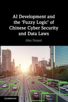 portada Ai Development and the ‘Fuzzy Logic' of Chinese Cyber Security and Data Laws (in English)