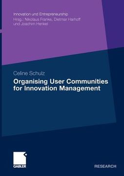 portada organising user communities for innovation management (en Inglés)