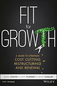 portada Fit for Growth: A Guide to Strategic Cost Cutting, Restructuring, and Renewal (en Inglés)
