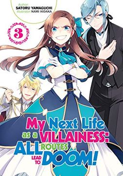 portada My Next Life as Villainess Routes Lead Doom Novel 03: All Routes Lead to Doom! Volume 3 (my Next Life as a Villainess: All Routes Lead to Doom! (Light Novel)) 