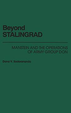 portada Beyond Stalingrad: Manstein and the Operations of Army Group don (South Florida Studies in the History of) (en Inglés)