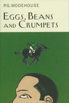 portada Eggs, Beans And Crumpets (Everyman's Library P G WODEHOUSE)