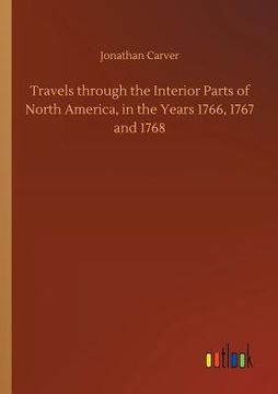 portada Travels through the Interior Parts of North America, in the Years 1766, 1767 and 1768