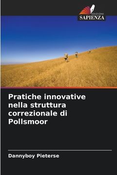 portada Pratiche innovative nella struttura correzionale di Pollsmoor (en Italiano)